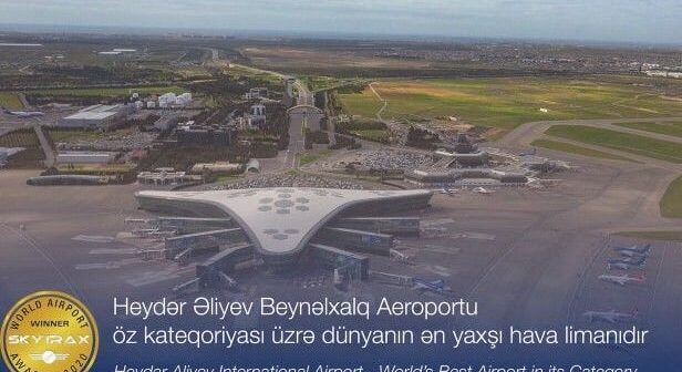 Heydər Əliyev Aeroportu nüfuzlu mükafata layiq görüldü – FOTO