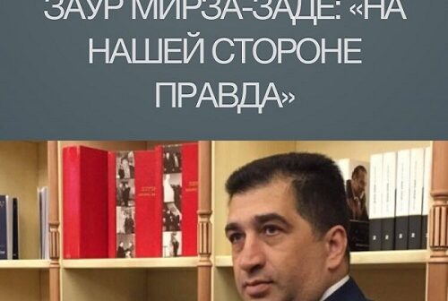 Zaur Mirzə-zadə xarici mətbuatda- “Həqiqət bizim tərəfimizdədir, qələbə bizim olacaq”