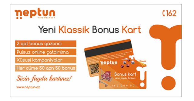 Ramazan Ayında “NEPTUN”dan müjdə: KLASSİK BONUS KART, XÜSUSİ KAMPANİYALAR