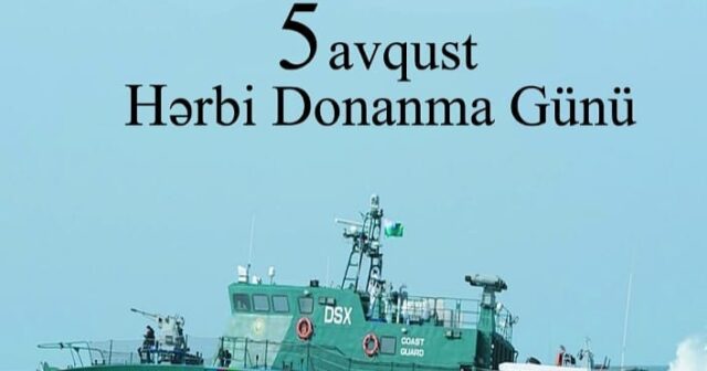 Tarixdə bu gün Azərbaycan Hərbi Donanması Günüdür