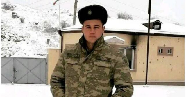 Azərbaycan Ordusunun əsgəri həlak oldu