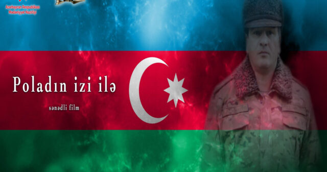 Polad Həşimovla bağlı film çəkildi