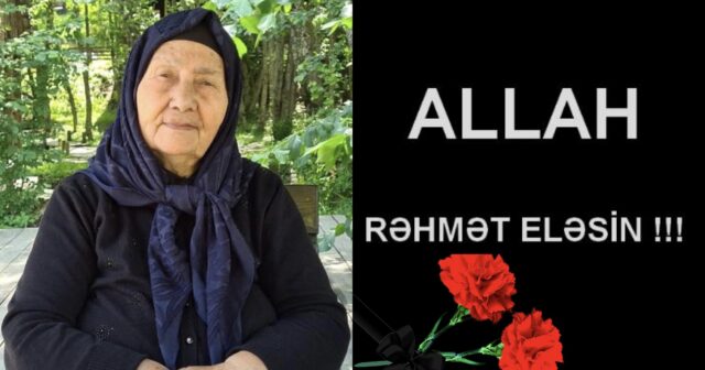 BAŞSAĞLIĞI -ALLAH RƏHMƏT ELƏSİN