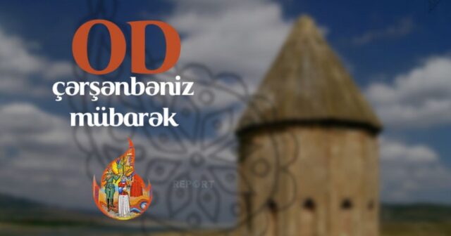 Bu gün Novruzun ikinci çərşənbəsidir