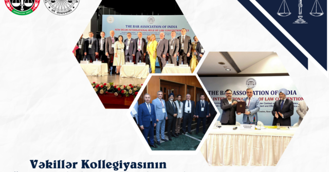 Azərbaycan Respublikası Vəkillər Kollegiyasının nümayəndə heyəti Hindistanda rəsmi səfərdə olub