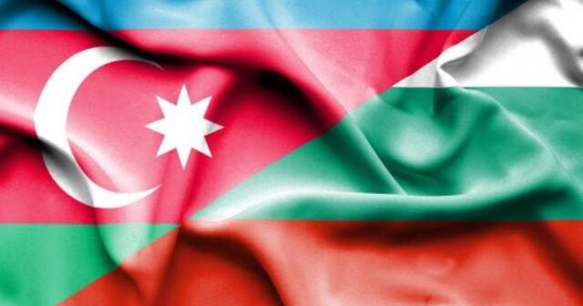 Azərbaycan-Bolqarıstan əməkdaşlığı: Avropanın enerji təhlükəsizliyinə növbəti töhfə