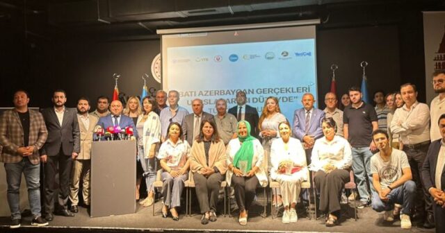 “Qərbi Azərbaycan həqiqətləri beynəlxalq müstəvidə” Türkiyə Forumu keçirildi – FOTO