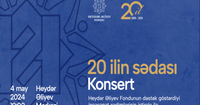 Heydər Əliyev Fondunun 20 illiyinə həsr olunan konsert keçiriləcək