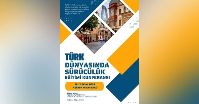 Türk dünyasında sürücülük təlimi konfransı keçiriləcək