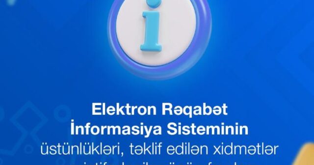 Elektron Rəqabət İnformasiya Sisteminin üstünlükləri, təklif edilən xidmətlər və istifadəçilər üçün faydası