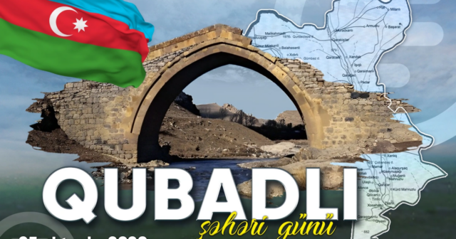 25 Oktyabr – Qubadlı: Azərbaycan Ordusunun Tarixi Zəfəri – Tənzilə Rüstəmxanlı yazır