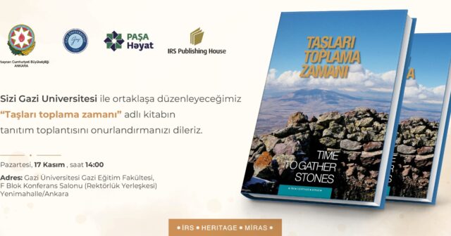 Ankarada “Taşları Toplama Zamanı” kitabının təqdimatı keçirilib
