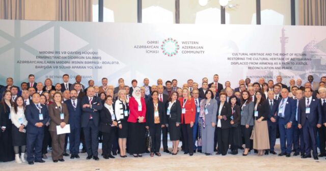“Mədəni irs və qayıdış hüququ” mövzusunda III Beynəlxalq Konfrans keçirildi – FOTOLAR