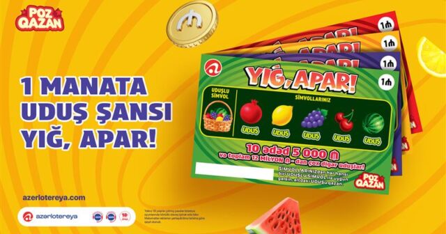Yeni “Yığ, apar!” lotereyası artıq satışda