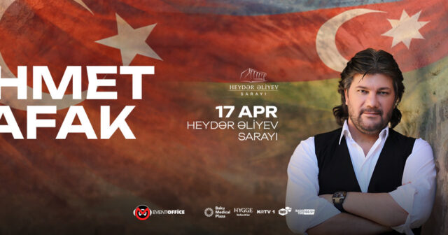 Ahmet Şafak 17 Apreldə Bakıda