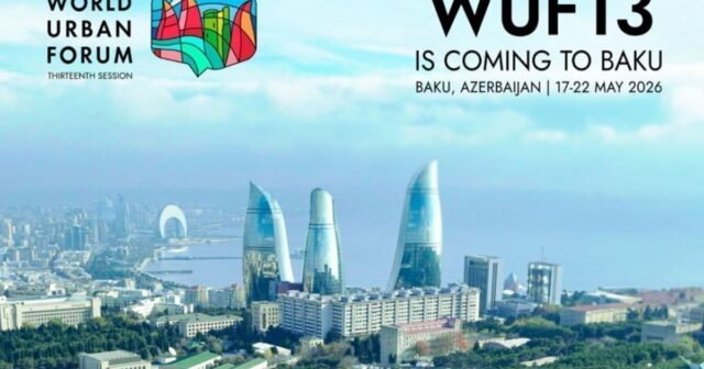 Bu gün Azərbaycanda WUF13-ə start verilir