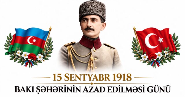 Qafqaz İslam Ordusunun Bakı zəfəri – 108 il əvvəl yazılan qardaşlıq dastanı Qafqaz İslam Ordusunun Bakı zəfəri – 108 il əvvəl yazılan qardaşlıq dastanı