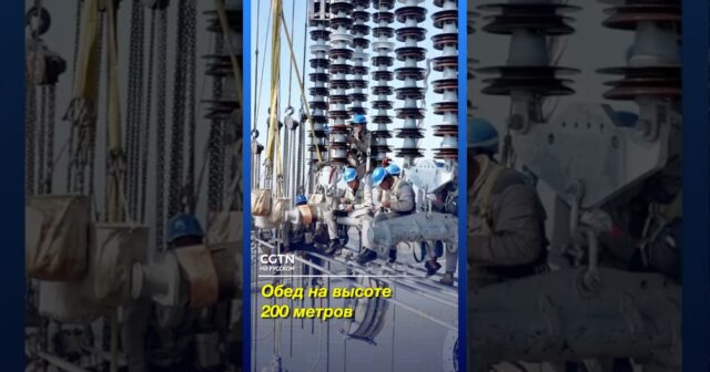 Çində fəhlələr 200 metr yüksəklikdə NAHAR EDİR – VİDEO