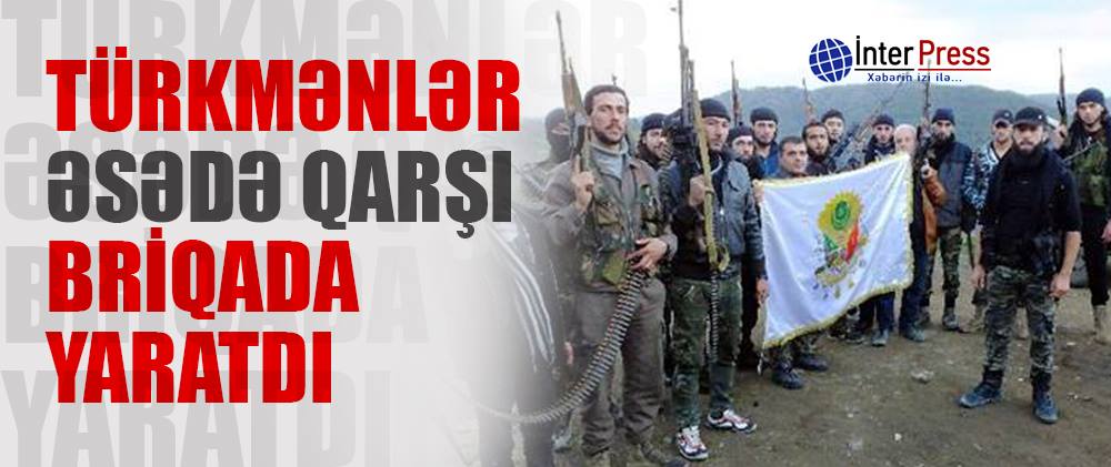 Türkmənlər Əsədə qarşı briqada yaratdı – VİDEO