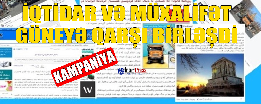 İqtidar və müxalifət Güneyə qarşı birləşdi – KAMPANİYA