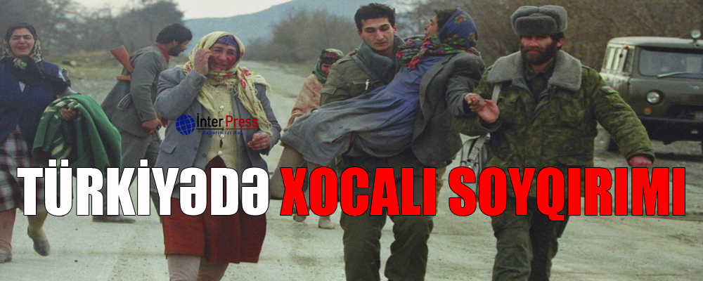 Türkiyədə Xocalı soyqırımı – VİDEO