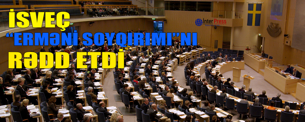İsveç “erməni soyqırımı”nı rədd etdi