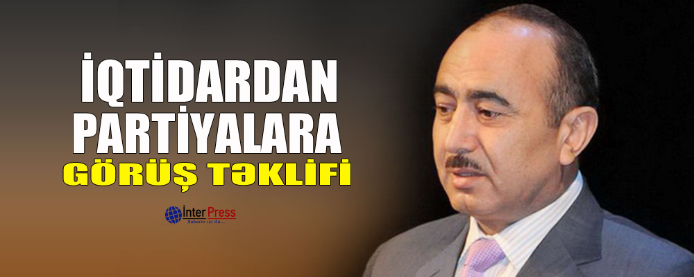 İqtidardan partiyalara görüş təklifi