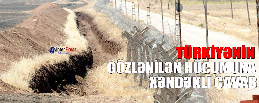 Türkiyənin gözlənilən hücumuna xəndəkli cavab