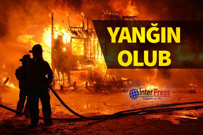 Yataqxanada yanğın – 30 nəfər təxliyə edildi