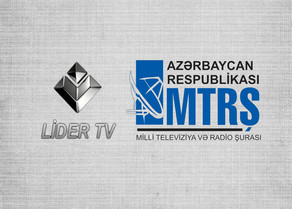 “Lider” TV Milli Televiziya və Radio Şurasını məhkəməyə verib