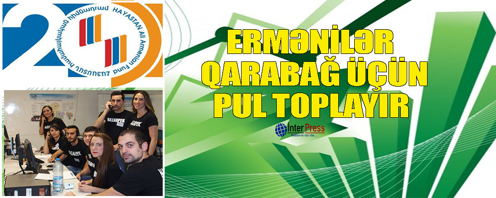 Ermənilər Avropada Qarabağ üçün pul toplayır.