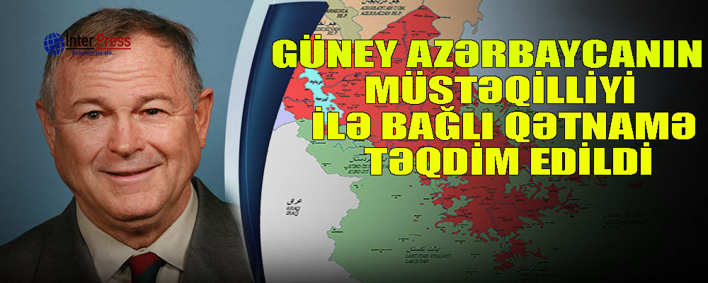 ABŞ Konqresində Güney Azərbaycanının müstəqilliyinə dair qətnamə təqdim olundu