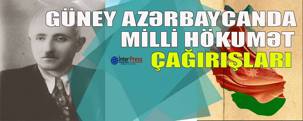 Güney Azərbaycanda Milli Hökumət çağırışları