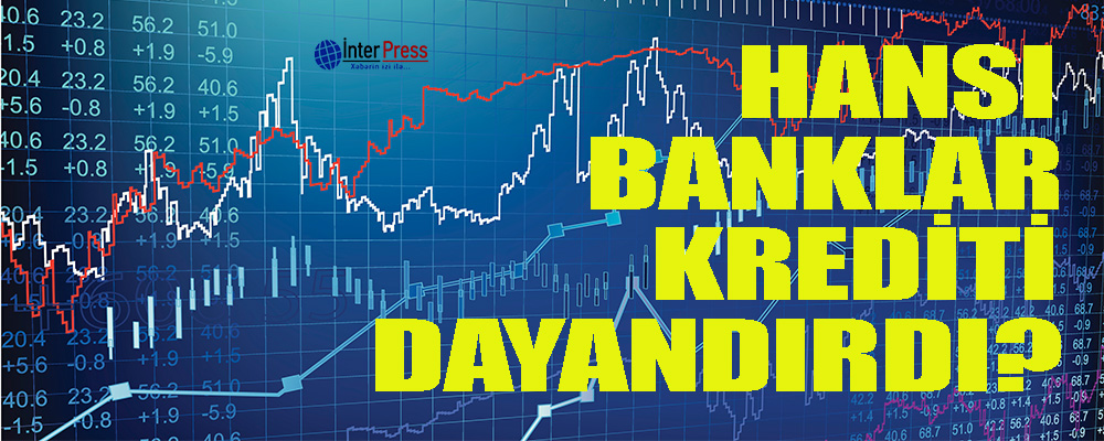 Hansı banklar kreditləri dayandırdı? – Adlar