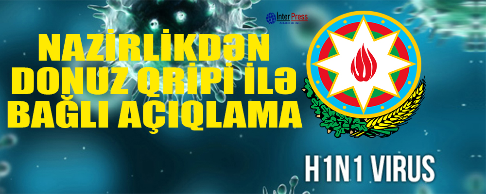 Nazirlikdən “donuz qripi” ilə bağlı açıqlama