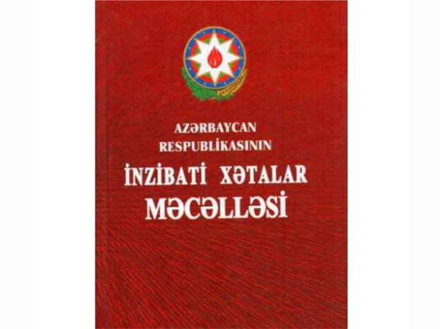 Azərbaycan prezidenti İnzibati Xətalar Məcəlləsinə dəyişiklikləri təsdiqləyib