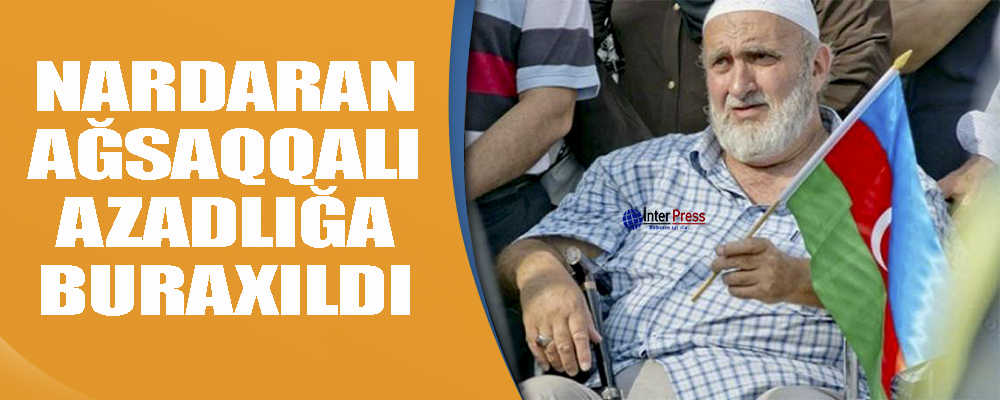 Nardaran ağsaqqalı azadlığa buraxıldı