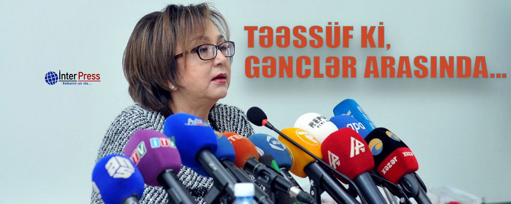 Məleykə Abbaszadə: Təəssüf ki, gənclər arasında…