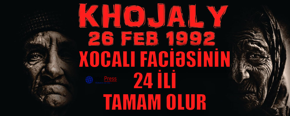 Xocalı faciəsinin 24 ili tamam olur – VİDEO