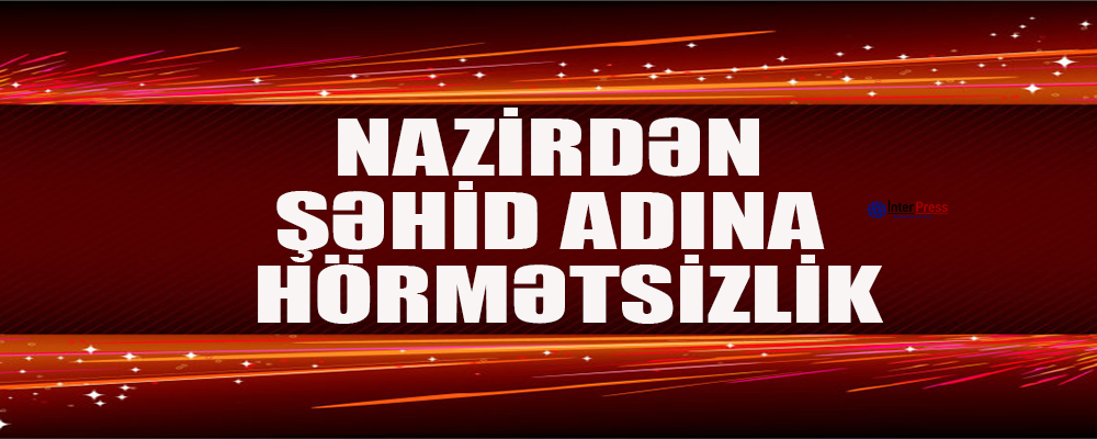 Nazirdən şəhid adına hörmətsizlik-VİDEO