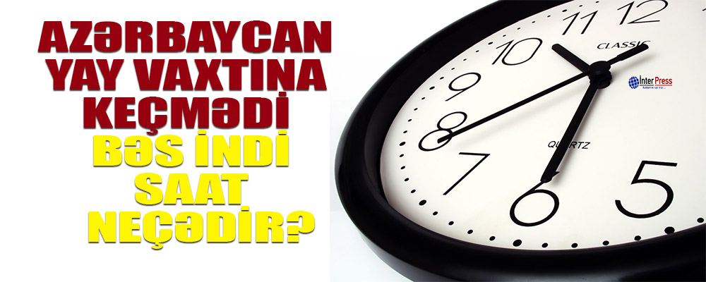 Saat neçədir?