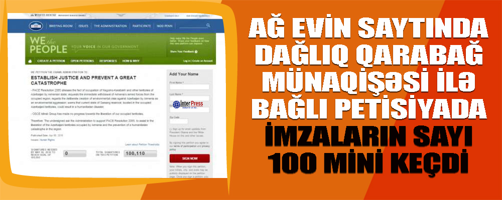 Ağ Evin saytında Dağlıq Qarabağ münaqişəsi ilə bağlı petisiyada imzaların sayı 100 mini keçib