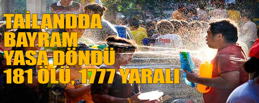 Tailandda bayram yasa döndü – 181 ölü, 1777 yaralı