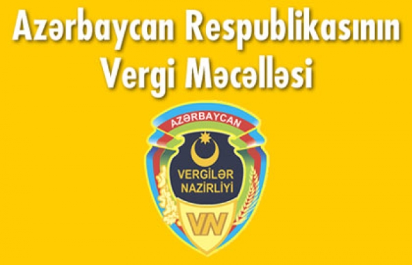 Vergi Məcəlləsində  dəyişiklik