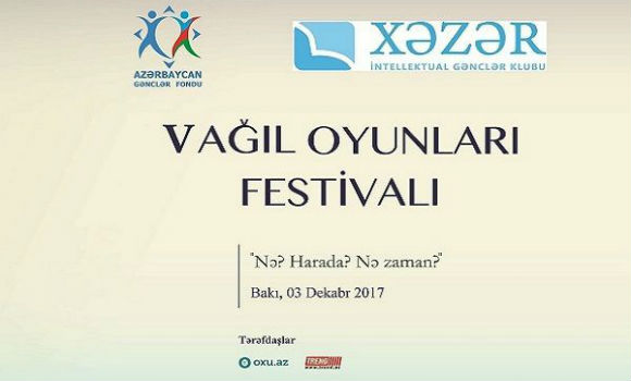 V Ağıl Oyunları Festivalı keçiriləcək