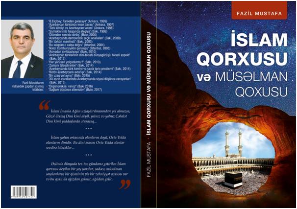 Fazil Mustafanın “İslam qorxusu və müsəlman qoxusu”…