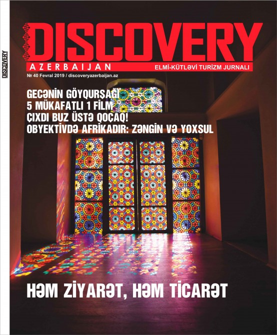 “Discovery Azerbaijan”ın yeni nömrəsi çapdan çıxıb
