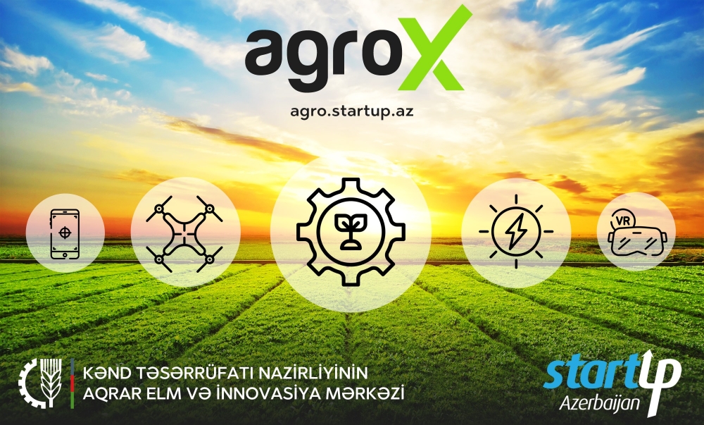 “AgroX” innovasiya müsabiqəsinin yekun təqdimatı sentyabrın sonunda olacaq